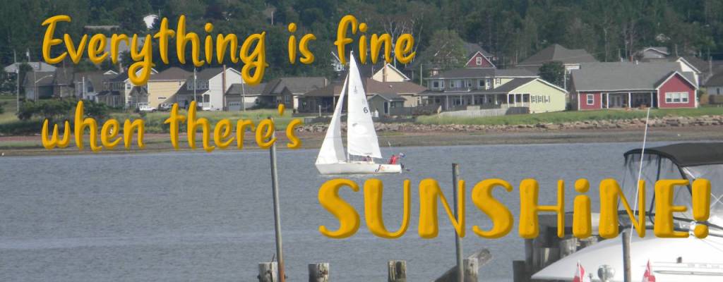 Everything is fine when there's sunshine