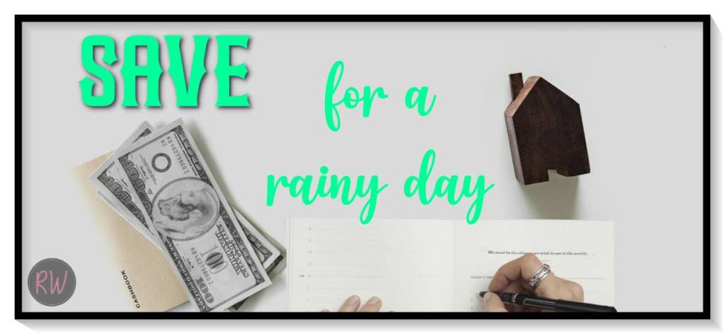 Save for a rainy day